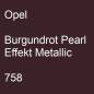 Preview: Opel, Burgundrot Pearl Effekt Metallic, 758.